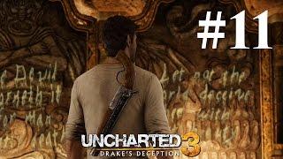 Прохождение Uncharted 3: Иллюзии Дрейка — Глава 11: Что наверху, то и внизу