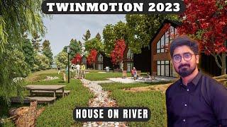 House on River Twinmotion 2023 | Ammar Khan