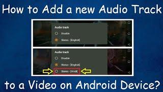 Add an additional Audio track to a video on Android