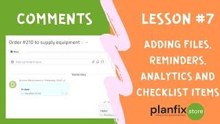 Lesson #7 Adding files, reminders, data tags and checklist items in #planfix