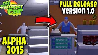 ALPHA (2015) VS 1.0 FULL RELEASE (2025) - VERSION COMPARISON -  My Summer Car