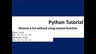 reverse a list without using reverse function in python