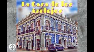 La propiedad más suntuosa de Villahermosa: la Casa de los Azulejos