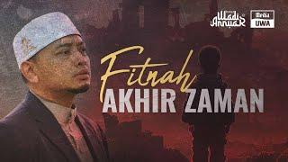 Ceramah Penuh 'Fitnah Akhir Zaman' · Ustaz Wadi Annuar