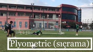 NBFSK pliometrik kaleci çalışması (plyometric goalkeeper training )