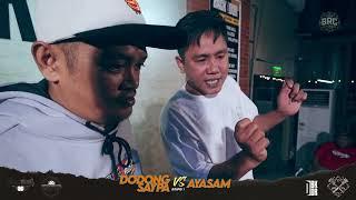 DODONG SAYPA VS AYASAM