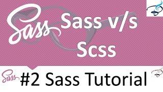 Sass Tutorials : Sass vs Scss #2