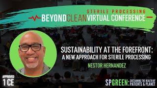 1 CE | Sustainability at the Forefront: A New Approach for Sterile Processing Professionals