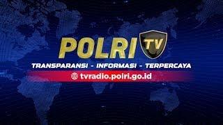  [LIVE] POLRI TV JUMAT, 07 MARET 2025