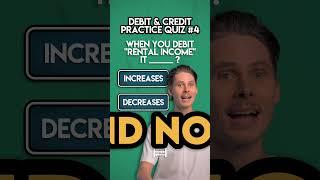 Debit & Credit Practice Quiz 4