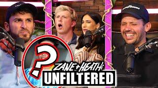 Zane and Heath Call Out This Celebrity - UNFILTERED #89