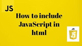 #02-JavaScript Tutorial | How to Include JavaScript in Our HTML | JavaScript Tutorial