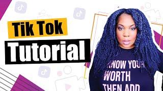 Full TikTok Tutorial for Beginners and old people (30+)