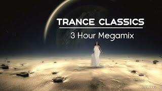 Trance Classics | 3 Hour Megamix