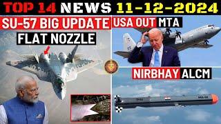 Indian Defence Updates : Su-57 Stealth Nozzle,Air Launched Nirbhay,NASM-MR Ready,USA Out of MTA Deal