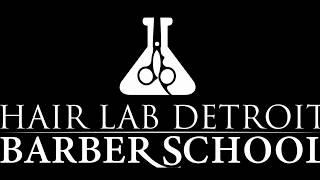 Hair Lab Detroit Barber School A Taylor Andrews Academy