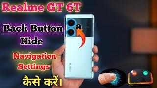 Back Button Setting In Realme GT 6T, Hide Navigation Gesture Bar Setting In Realme GT 6T