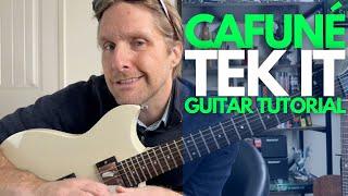 Tek It by Cafuné Guitar Tutorial - Guitar Lessons with Stuart!