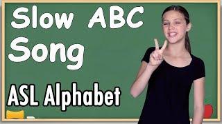 ASL Alphabet Song | Slow ABC Song (song only)