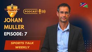 Sports Talk Weekly Ep. 7 - Johan Muller CEO of Cricket Namibia | Sports Talk Weekly | Interviews