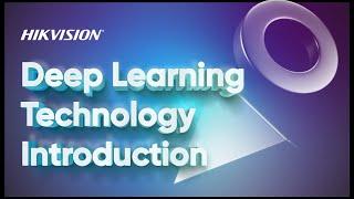 Hikvision Deep Learning Technology Introduction