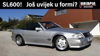 SL600 31 godinu poslije! Dobar kao nekad?