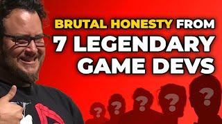 BRUTAL Honesty From 7 Legendary Game Devs (About The State Of The Industry)