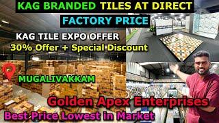 KAG Branded Tiles at Direct Factory Price | Golden Apex Enterprise | Tiles show room Mugalivakkam