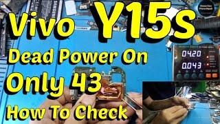 Vivo Y15s Dead Power On Only 43 How To Check 