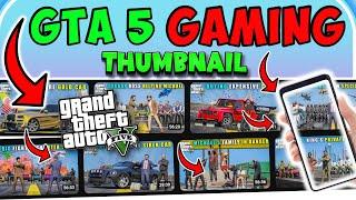 GTA 5 Gaming thumbnail kaise banaen || How to make GTA 5 Gaming thumbnail || GTA 5 thumbnail editing