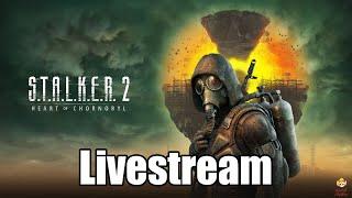 Live - S.T.A.L.K.E.R. 2: Heart of Chornobyl - More Stalking