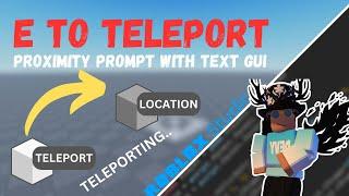 Roblox Studio Tutorial: E to Teleport (WITH GUI)