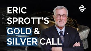 Eric Sprott Warns: Don’t Miss This Gold & Silver Rally | Sprott Money