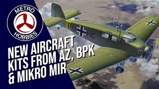 Fresh Aircraft Model Kits Are Flying In | AZ Models, Big Plane Kits, & Mikro Mir