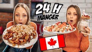 JE MANGE CANADIEN PENDANT 24H ! (je ne m'attendais pas à ça !!)