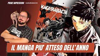 KAGURABACHI ARRIVA IL MANGA PIÙ ATTESO DELL'ANNO - PRIME IMPRESSIONI