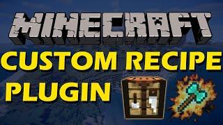 Make crafting recipes in Minecraft with Custom Recipes Plugin