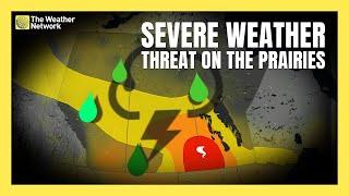 Severe Storm Potential on the Prairies Brings Hail and Tornado Risk | #forecast