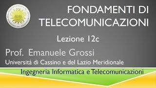 Fondamenti di telecomunicazioni Lezione12c