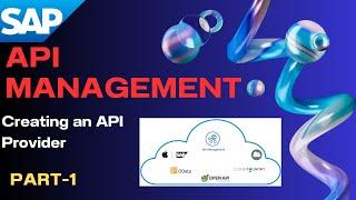 SAP API Management: How to Create an API Provider in SAP Integration Suite | Part-1| Info Street