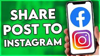 How to Share Facebook Post to Instagram (2024)