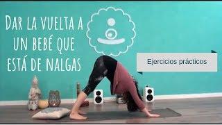 DAR la VUELTA a un BEBÉ que está de NALGAS · Ejercicios prácticos