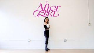 IVE 아이브 'After LIKE' Lisa Rhee Dance Cover