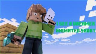 "I See a Dreamer" | Animated Minecraft Music Short [song by @CG5]