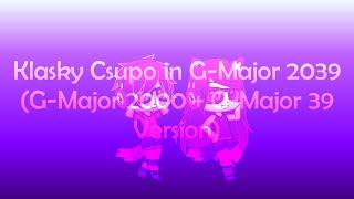 Klasky Csupo in G-Major 2039 (G-Major 2000 + G-Major 39 Version)