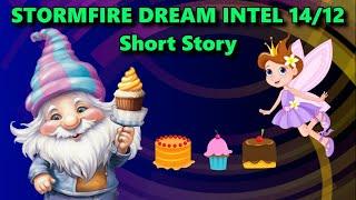 Stormfire Dream Intel 14/12 Short Story