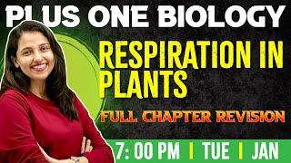 Plus One Biology | Respiration in Plants | Chapter 14 | Full Chapter | Exam Winner +1