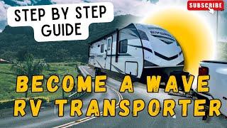 Break FREE from the 9-to-5 Grind and Become a WAVE RV Transporter!