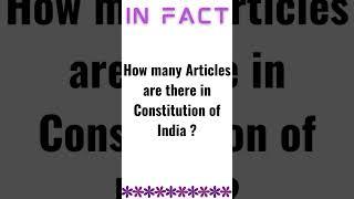 HOW MANY ARTICLES ARE THERE IN INDIAN CONSTITUTION | CONSTITUTION OF INDIA