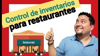 CONTROL de INVENTARIOS (para RESTAURANTES) 